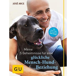 Meine 5 Geheimnisse für eine glückliche Mensch-Hund-Beziehung